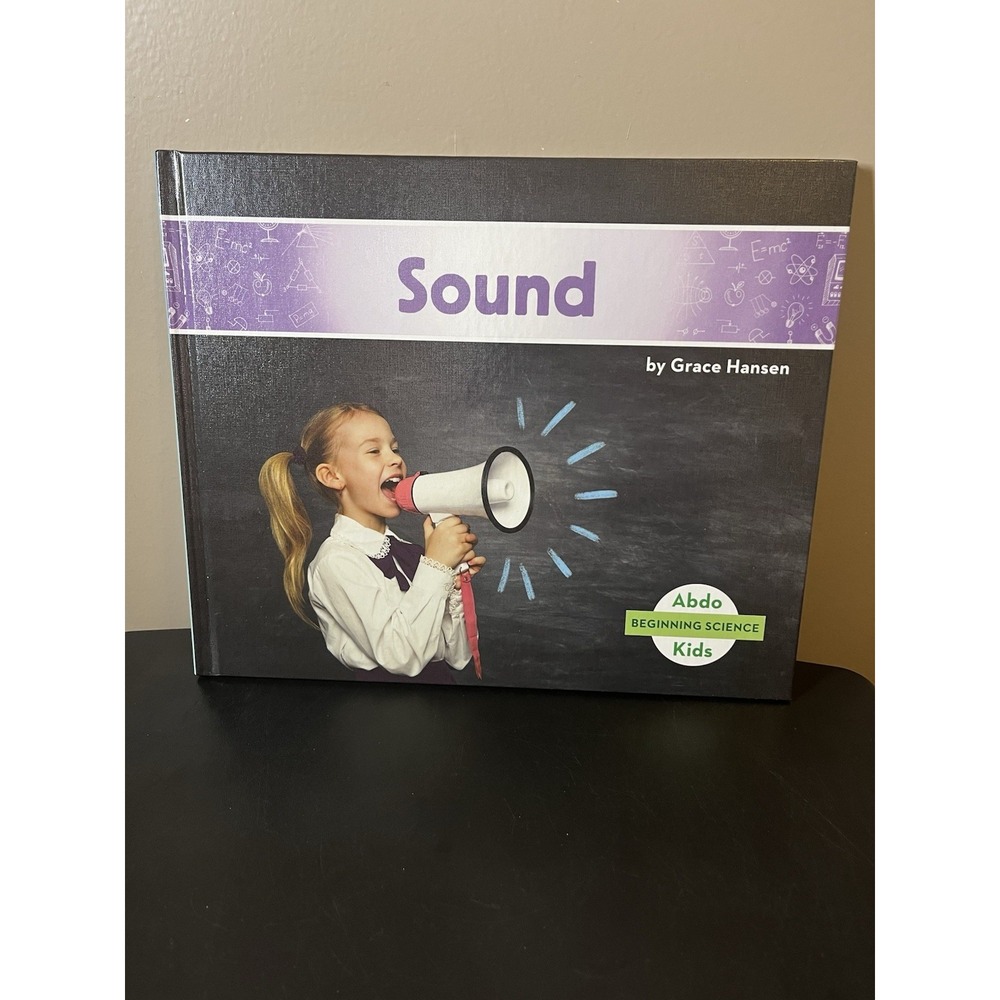 Sound (Beginning Science) Paperback by Grace Hansen NEW